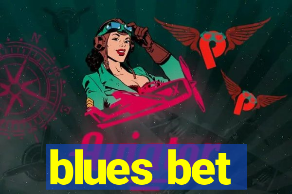 blues bet